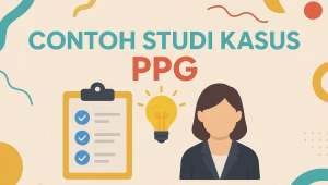 ChatGPT Image 12 Jul 2025, 11.05.08 contoh studi kasus ppg