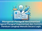 paragraf argumentasi dan contohnya